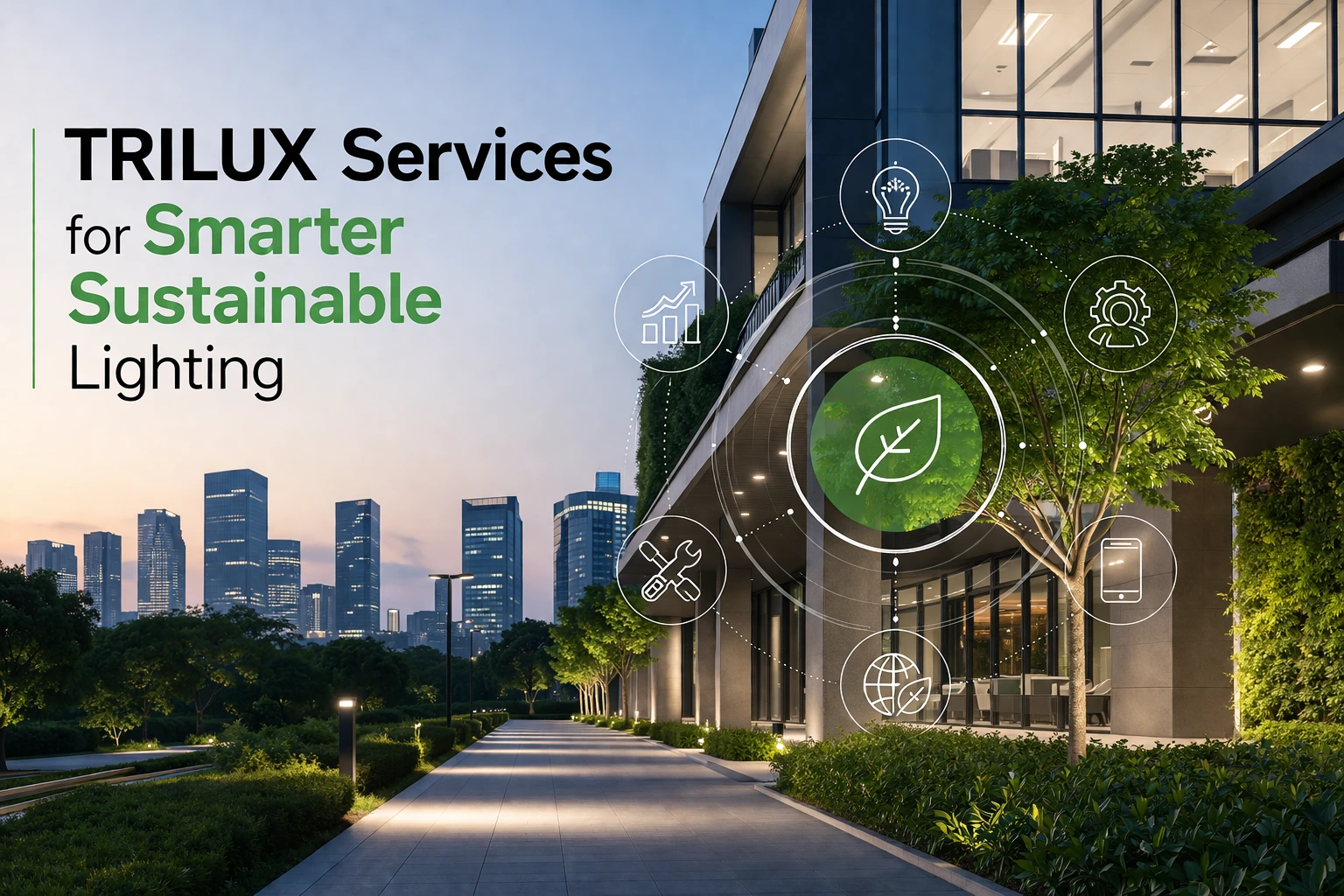 TRILUX Services for Smarter Sustainable Lighting